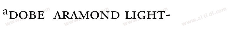 Adobe Garamond light字体转换